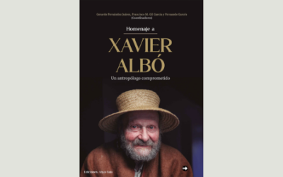 Homenaje a Xavier Albó. Un antropólogo comprometido