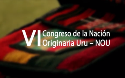 VI Congreso de la Nación Originaria Uru- NOU III Congreso del Consejo Educativo de la Nación Uru- CENU