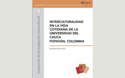 Interculturalidad en la vida cotidiana de la universidad del Cauca Popayán – Colombia